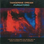 TANGERINE DREAM / タンジェリン・ドリーム / PURGATORIO: 2CD SET OF PURGATORIO THE SECOND PART OF DANTE ALIGHIERI'S LA DIVINA COMMEDIA