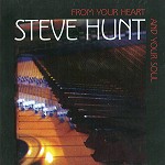STEVE HUNT / スティーヴ・ハント / FROM YOUR HEART AND YOUR SOUL