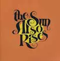 THE SUN ALSO RISES / ザ・サンオルソー・ライゼズ / THE SUN ALSO RISES - 24BIT DIGITAL REMASTER