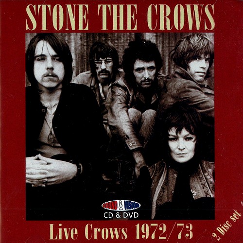 STONE THE CROWS / ストーン・ザ・クロウズ / LIVE CROWS 1972/73