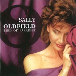 SALLY OLDFIELD / サリー・オールドフィールド / BIRD OF PARADISE