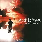 IT BITES / イット・バイツ / THE TALL SHIPS