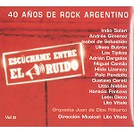 LITO VITALE / リト・ビターレ / 40 ANOS DE ROCK ARGENTINO: ESCUCHAME ENTRE ELRUIDO VOL.2