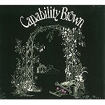 CAPABILITY BROWN / キャパビリティー・ブラウン / FROM SCRATCH