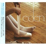 EDEN (PROG: JPN) / エデン / EDEN