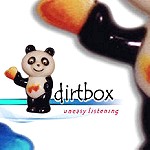 DIRTBOX / ダートボックス / UNEASY LISTENING