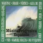 V.A. / MÚSICA PROGRESIVA ESPAÑOLA