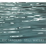 RICK SANDERS / リック・サンダース / STILL WATERS
