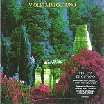 VIOLETA DE OUTONO / ヴィオレタ・ヂ・オウトゥーノ / VIOLETA DE OUTONO - REMASTER