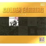 GOLDEN EARRING (GOLDEN EAR-RINGS) / ゴールデン・イアリング / LIVE