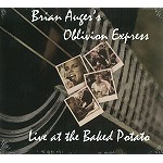 BRIAN AUGER'S OBLIVION EXPRESS / ブライアン・オーガーズ・オブリヴィオン・エクスプレス / LIVE AT THE BAKED POTATO 