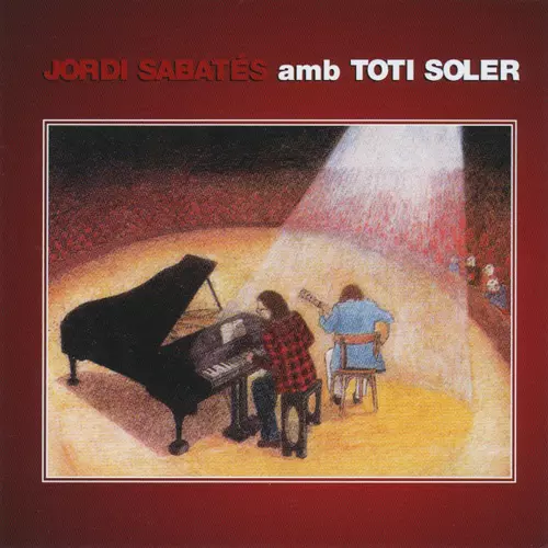 JORDI SABATÉS/TOTI SOLER / JORDI SABATES AMB SANTI ARISA - REMASTER