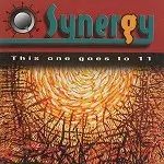 SYNERGY / シナジー / THIS ONE GOOD GOES TO 11