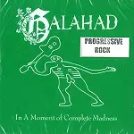 GALAHAD (PROG: UK) / ガラハド / IN A MOMENT OF COMPLETE MADNESS - REMASTER