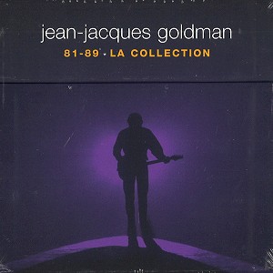 JEAN-JACQUES GOLDMAN / ジャン=ジャック・ゴールドマン / 81 - 89 LA COLLECTION