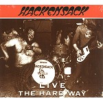 HACKENSACK / ハッケンサック / LVE THE HARD WAY