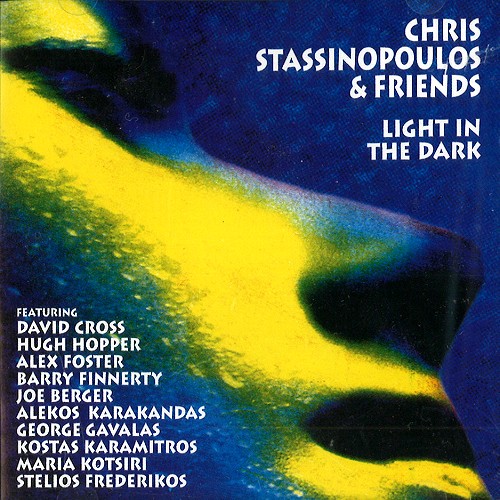 CHRIS STASSINOPOULOS / ΧΡ?ΣΤΟ? ΣΤΑΣΣΙΝ?ΠΟΥΛΟ?( CHRIS STASSINOPOULOS ) / LIGHT IN THE DARK