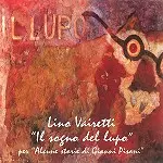 LINO VAIRETTI / IL SOGNO DEL LUPO