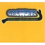 CROWBAR(CAN) / BAD MANNERS - REMASTER