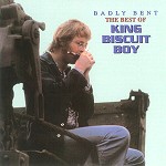 KING BISCUIT BOY / キング・ビスケット・ボーイ / BADLY BENT: THE BEST OF KING BISCUIT BOY - REMASTER