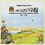 DEN LILLE PRINS / HIPPIEOLOGY VOL.1: FORENINGEN TIL LIVETS BESKYTTELSE 1971-1972