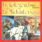 RALPH LUNDSTEN / ラルフ・ランゼン / LYCKOLEGEND & EN MIDVINTERSAGA