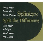 SPLINTERS / スプリンターズ / SPLIT THE DIFFERENCE