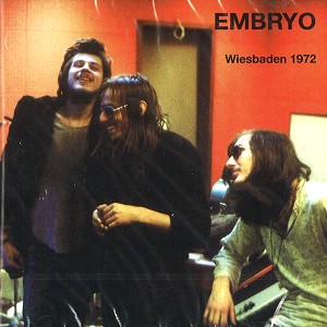 EMBRYO / エンブリオ / WIESBADEN 1972