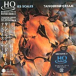 TANGERINE DREAM / タンジェリン・ドリーム / タンジェリン・スケールズ - HQCD