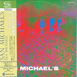 SAN MICHAEL'S / サン・ミカエルズ / サン・ミカエルズ - リマスター/SHM CD
