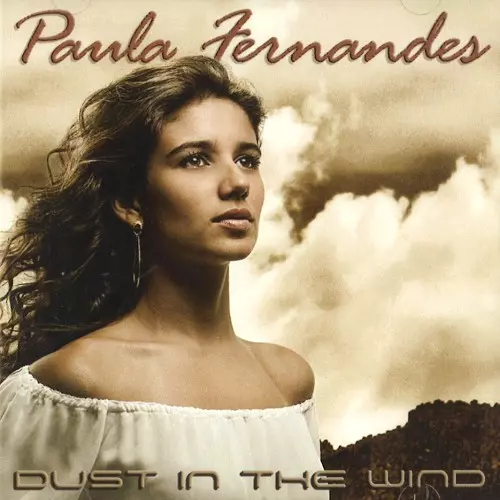 PAULA FERNANDES / パウラ・フェルナンデス / DUST IN THE WIND