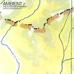 HAROLD BUDD & BRIAN ENO / ハロルド・バッド&ブライアン・イーノ / AMBIENT #2: THE PLATEAUX OF MIRROR - DSD REMASTER