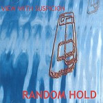 RANDOM HOLD / ランダム・ホールド / VIEW WITH SUSPICION