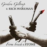 GORDON GILTRAP/RICK WAKEMAN / ゴードン・ギルトラップ&リック・ウェイクマン / FROM BRUSH & STONE