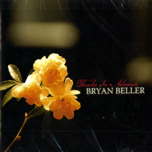 BRYAN BELLER / ブライアン・ベラー / THANKS IN ADVANCE
