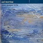 MAX SUNYER TRIO / SAL MARINA - REMASTER