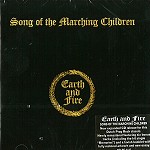 EARTH & FIRE / アース&ファイアー / SONG OF THE MARCHING CHILDREN - 24BIT DIGITAL REMASTER