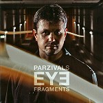 PARZIVALS EYE / FRAGMENTS