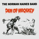 THE NORMAN HAINES BAND / ノーマン・ヘインズ・バンド / DEN OF INIQUITY