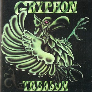 GRYPHON / グリフォン / TREASON - REMASTER