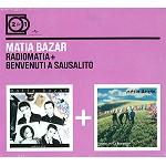MATIA BAZAR / マティア・バザール / 2 FOR 1: RADIOMATIA + BENVENUTI A SAUSALITO