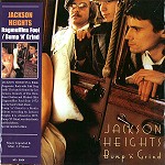 JACKSON HEIGHTS / ジャクソン・ハイツ / RAGAMUFFINS FOOL/BUMP 'N' GRIND