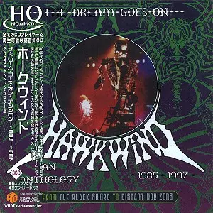 HAWKWIND / ホークウインド / ザ・ドリーム・ゴーズ・オン~アンソロジー1985 -1997 - 24BITデジタル・リマスター/HQCD