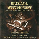 KOLLAR ATTILA / MUSICAL WITCHCRAFT