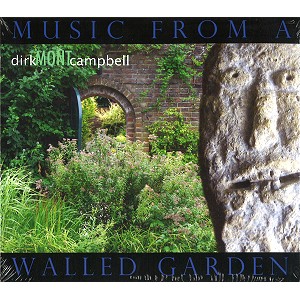 MONT CAMPBELL / MUSIC FROM A WALLED GARDEN