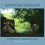 ANTHONY PHILLIPS / アンソニー・フィリップス / MISSING LINKS VOLUME IV: PATHWAYS & PROMENADES