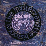 GONG / ゴング / THE MYSTERY AND THE HISTORY OF PLANET GONG - REMASTER