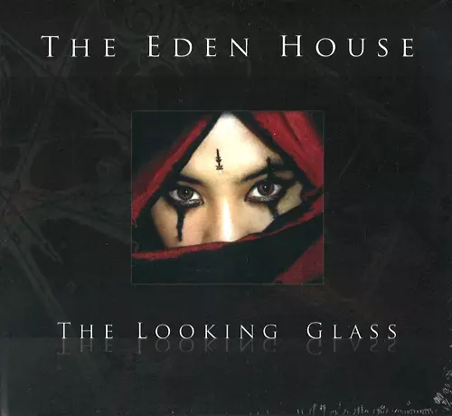 EDEN HOUSE / THE LOOKING GLASS