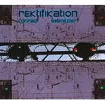 CONRAD SCHNITZLER / コンラッド・シュニッツラー / REKTIFIKATION