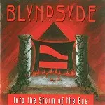 BLYNDSYDE / INTO THE STORM OF THE EYE